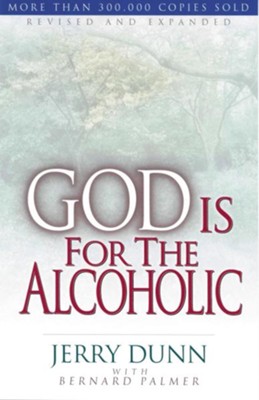 God Is For The Alcoholic - eBook  -     By: Bernard Palmer
