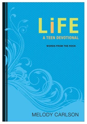 Life: A Teen Devotional - eBook  -     By: Melody Carlson
