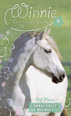 Gift Horse - eBook  -     By: Dandi Daley Mackall
