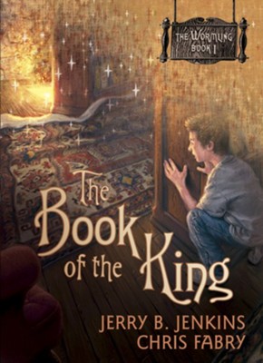The Book of the King - eBook  -     By: Chris Fabry, Jerry B. Jenkins
