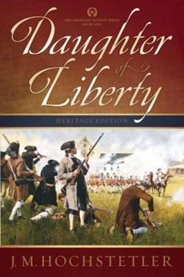 Daughter of Liberty - eBook  -     By: J.M. Hochstetler
