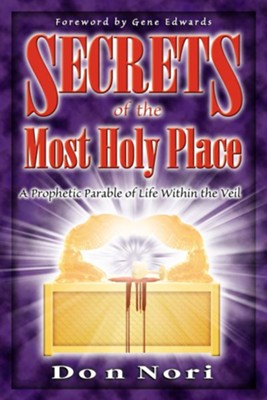 Secrets of the Most Holy Place - eBook  -     By: Don Nori
