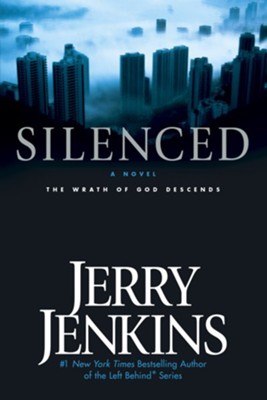 Silenced: The Wrath of God Descends - eBook  -     By: Jerry B. Jenkins
