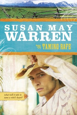 Taming Rafe - eBook  -     By: Susan May Warren

