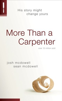 More Than a Carpenter - eBook  -     By: Josh McDowell, Sean McDowell
