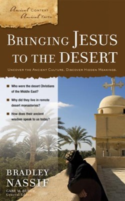 Bringing Jesus to the Desert - eBook  -     Edited By: Gary M. Burge
    By: Brad Nassif
