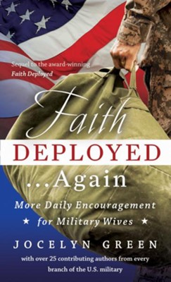 Faith Deployed...Again: More Daily Encouragement for Military Wives - eBook  -     By: Jocelyn Green
