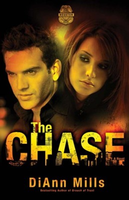 The Chase, Crime Scene Houston Series #1 -eBook   -     By: DiAnn Mills
