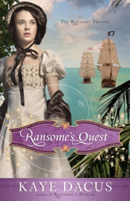 Ransome's Quest - eBook  -     By: Kaye Dacus
