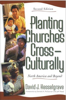 Planting Churches Cross-Culturally: North America and Beyond - eBook  -     By: David J. Hesselgrave
