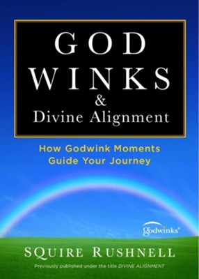 Divine Alignment - eBook  -     By: Squire Rushnell
