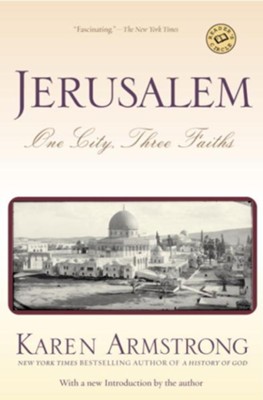 Jerusalem: One City, Three Faiths - eBook  -     By: Karen Armstrong
