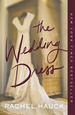 The Wedding Dress - eBook  -     By: Rachel Hauck
