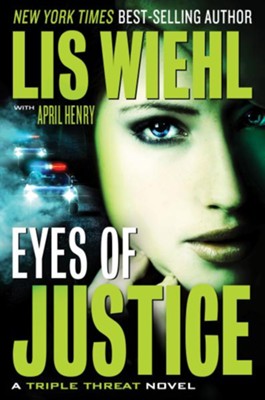 Eyes of Justice, Crossroads Crisis Center series #4 E-Book   -     By: Lis Wiehl
