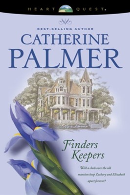 Finders Keepers - eBook  -     By: Catherine Palmer
