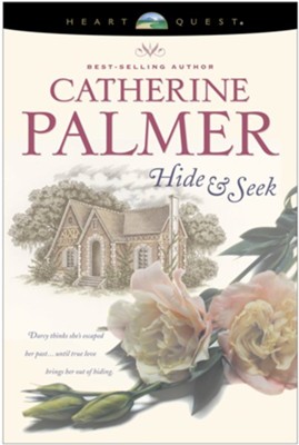 Hide and Seek - eBook  -     By: Catherine Palmer
