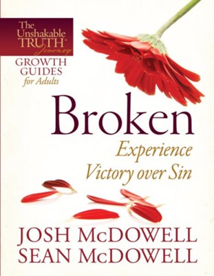 Broken - Experience Victory Over Sin - eBook  -     By: Josh McDowell, Sean McDowell
