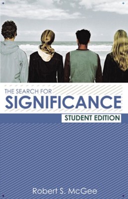 The Search for Significance Student Edition - eBook  -     By: Robert S. McGee
