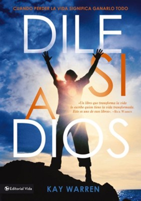 Dile si a Dios: A Call to Courageous Surrender - eBook  -     By: Zondervan
