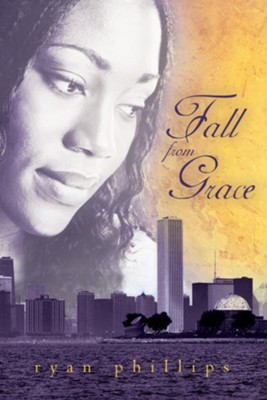 Fall from Grace - eBook  -     By: Ryan Phillips
