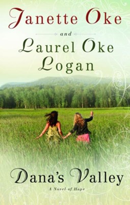 Dana's Valley - eBook  -     By: Janette Oke, Laurel Oke Logan
