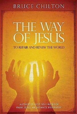 The Way of Jesus - eBook  -     By: Bruce Chilton
