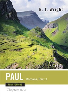 Paul for Everyone, Romans Part Two: Chapters 6-16 - eBook  -     By: Tom Wright
