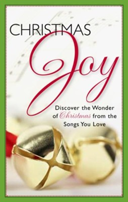 Christmas Joy: Discover the Wonder of Christmas From the Songs You Love - eBook  - 