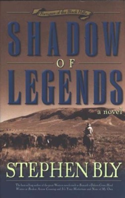 Shadow of Legends (Fortunes of the Black Hills, Book 2) - eBook  -     By: Stephen Bly
