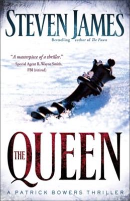 Queen, The: A Patrick Bowers Thriller - eBook  -     By: Steven James
