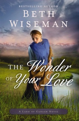 The Wonder of Your Love - eBook  -     By: Beth Wiseman
