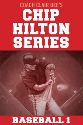 Chip Hilton Baseball Bundle - eBook  -     By: Clair Bee
