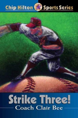 Strike Three! - eBook  -     By: Clair Bee
