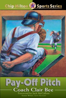 Pay-Off Pitch - eBook  -     By: Clair Bee
