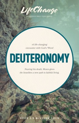 Deuteronomy, LifeChange Bible Study   -     By: The Navigators

