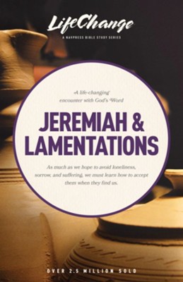 Jeremiah & Lamentations, LifeChange Bible Study   - 