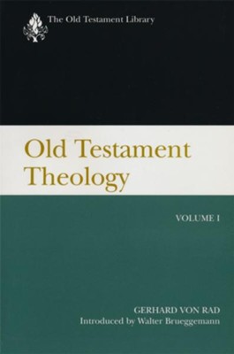 Old Testament Theology, Volume 1   -     By: Gerhard von Rad
