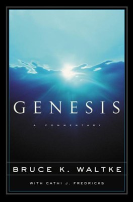 Genesis: A Commentary   -     By: Bruce K. Waltke, Cathi J. Fredricks
