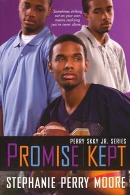 #5: Promise Kept   -     By: Stephanie Perry Moore
