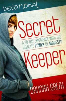 Secret Keeper Devos: A 30-Day Experience with the Delicate Power of Modesty - eBook  -     By: Dannah Gresh
