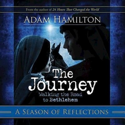 The Journey: A Season of Reflections - eBook  -     By: Adam Hamilton
