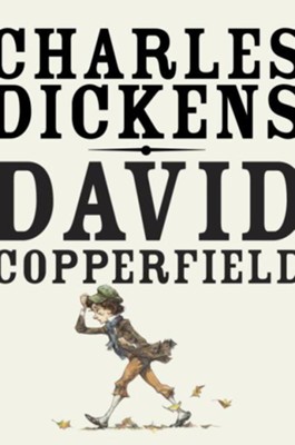 David Copperfield - eBook  -     By: Charles Dickens
