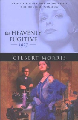 Heavenly Fugitive, The - eBook  -     By: Gilbert Morris
