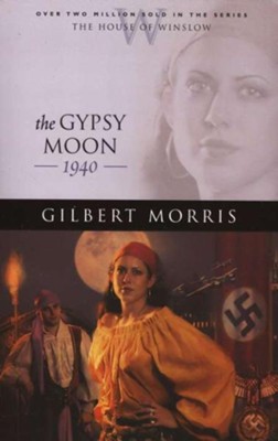 Gypsy Moon, The - eBook  -     By: Gilbert Morris
