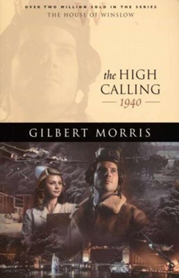 High Calling, The - eBook  -     By: Gilbert Morris

