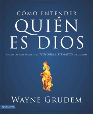 Como Entender: Quien es Dios - eBook   -     By: Wayne Grudem
