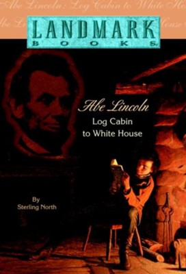 Abe Lincoln - eBook  -     By: Sterling North
