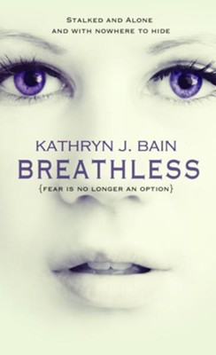 Breathless (Novella) - eBook  -     By: Kathryn Bain
