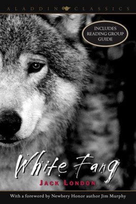 White Fang - eBook  -     By: Jack London, Jim Murphy

