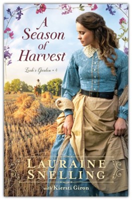 A Season of Harvest, Softcover, #4  -     By: Lauraine Snelling
